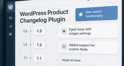 WordPress Product Changelog Plugin How to Choose the Best One for Your